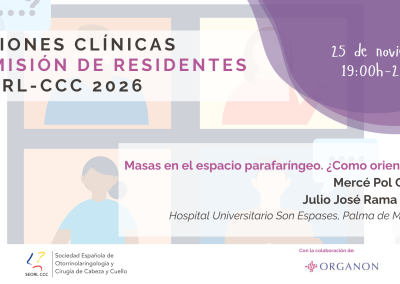 4ª Sesión Clínica Comisión de Residentes SEORL-CCC