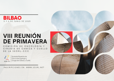 VIII Reunión de Primavera de la Comisión de Oncología y Cirugía de Cabeza y Cuello