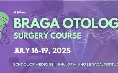 Braga Otology Surgery Course – V Edition