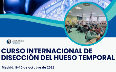 CURSO INTERNACIONAL DE DISECCIÓN DEL HUESO TEMPORAL