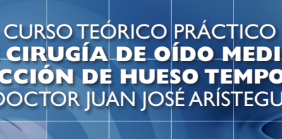 Curso de Cirugía de Oído Medio y Disección de Hueso Temporal