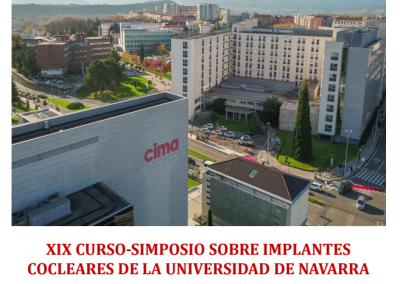XIX CURSO-SIMPOSIO SOBRE IMPLANTES  COCLEARES DE LA UNIVERSIDADA DE NAVARRA