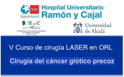 V Curso de cirugía LASER en ORL – Cirugía del cáncer glótico precoz