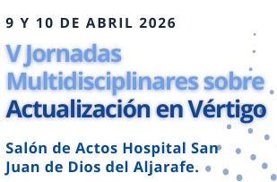 V Jornadas Multidisciplinares sobre Actualización en Vértigo
