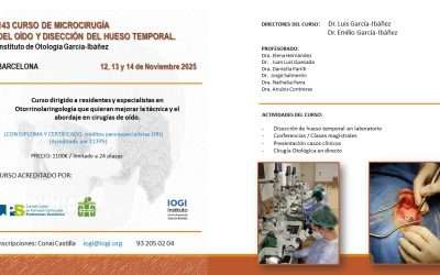 CURSO DE MICROCIRUGIA DEL OIDO Y DISECCION DEL HUESO TEMPORAL (143 EDICION)