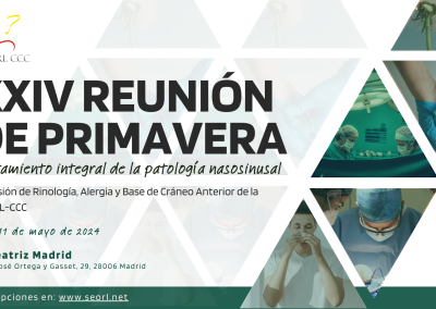 XXIV Reunión de Primavera de la Comisión de Rinología, Alergia y Base de Cráneo Anterior de la SEORL-CCC