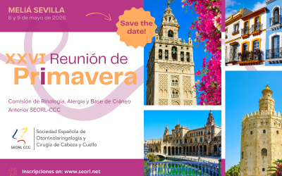 XXVI Reunión de Primavera de la Comisión de Rinología, Alergia y Base de Cráneo Anterior SEORL-CCC