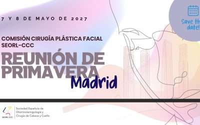 Reunión de Primavera Comisión Cirugía Plástica Facial