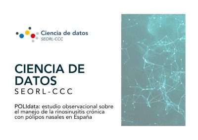La SEORL-CCC pone marcha “Ciencia de datos”: hacia una nueva era de investigación colaborativa en ORL