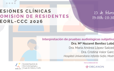 1ª Sesión Clínica – Comisión de Residentes SEORL-CCC 2026