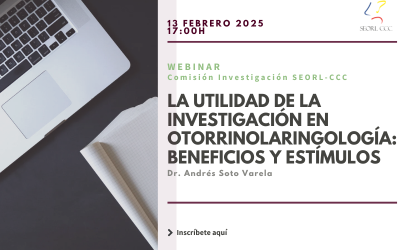 La utilidad de la investigación en Otorrinolaringología: beneficios y estímulos