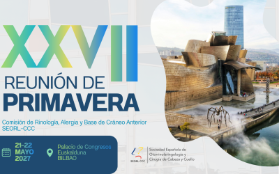 XXVII Reunión de Primavera de la Comisión de Rinología, Alergia y Base de Cráneo Anterior de la SEORL-CCC