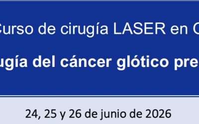 VII Curso de Cirugía Láser en ORL –  Cirugía del cáncer Glótico Precoz