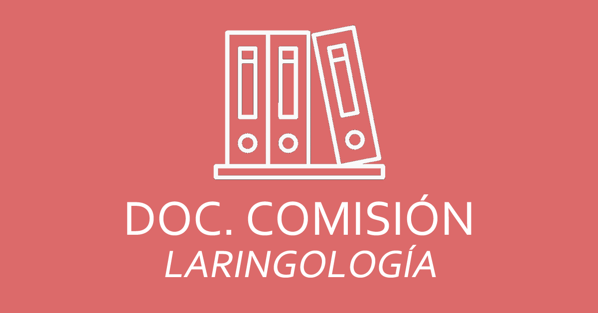 Documentos comisiones – Laringología
