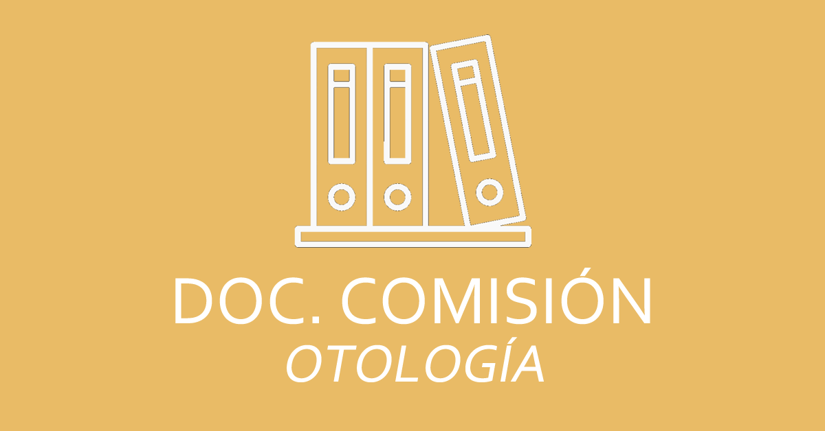 Documentos comisiones – Otología